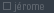 j�rome